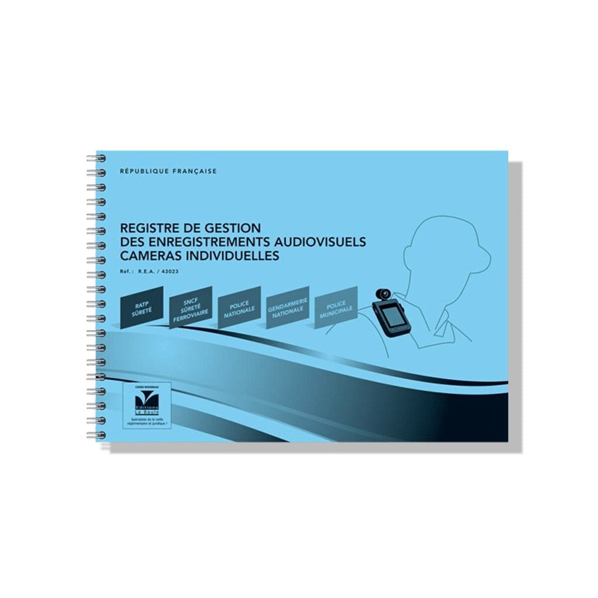 Registre de gestion des enregistrements audiovisuels cameras individuelles