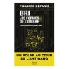 BRI Les Formes de L’ombre – Tome 2